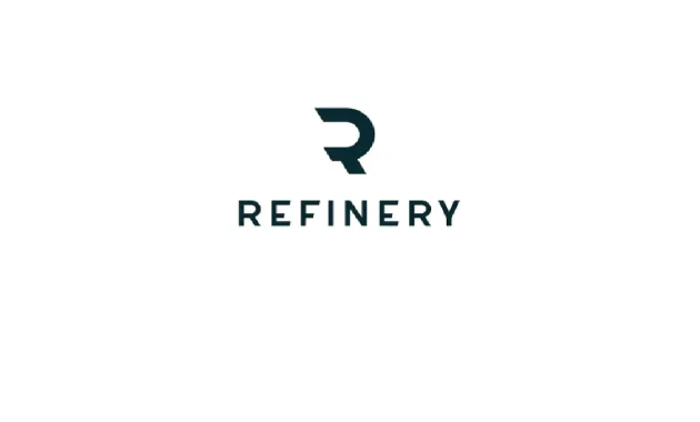 REFINERY