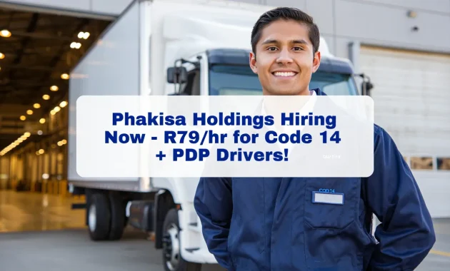 A professional Code 14 truck driver standing proudly in front of a clean, shiny Tautliner truck, with a bright warehouse or logistics hub in the background. Include text overlay: “Phakisa Holdings Hiring Now – R79/hr for Code 14 + PDP Drivers!”