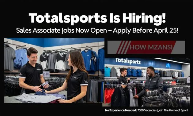 a vibrant and eye-catching promotional image for a Totalsports job opportunity ad. The background should feature an active retail environment with young, stylish people helping customers and arranging sporty, trendy clothing. bold, large overlaying text that says: "Totalsports Is Hiring! Sales Associate Jobs Now Open – Apply Before April 25!" In smaller text, include: "No Experience Needed | 7300 Vacancies | Join The Home of Sport" a color scheme that reflects the Totalsports brand – sporty, energetic, and modern (blues, whites, and black).